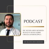 Dr. Nelson Aros Mendoza resuelve dudas sobre cirugía laparoscópica