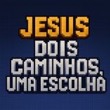 Dois Caminhos, Uma Escolha