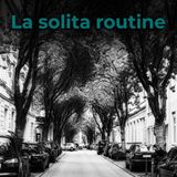 CountDown - Capitolo 2 - La solita Routine