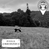 Puntata 31 - Le Highlands (Parte 2)