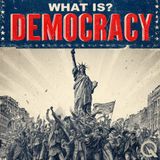 The Birth of Democracy