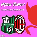 Il Diavolo Veste Rosa | Sassuolo vs Milan 0-0 | Rimpianto Champions, aggancio mancato