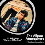 E:2 - Bob Dylan- "Highway 61 Revisited"