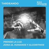 Hey prende la luz :: Zona IA: Humanos y Algoritmos