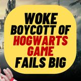 BOYCOTT Of Hogwarts Legacy FAILS BIG
