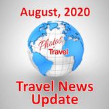 Travel News Update - August, 2020
