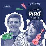 Culture Trad Québec | Ép. 1 Câller une veillée de danse traditionnelle