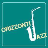 Orizzonti Jazz - Puntata 8