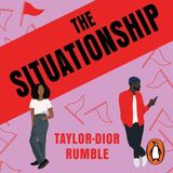 The Situationship: #Merky Books’ first unputdownable rom-com by Taylor-Dior Rumble
