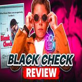 Say Whats Reel About Blank Check: Where dreams meet reality (1994) review