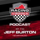 110. Jeff Burton: Never Failed