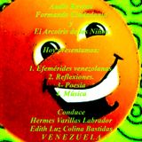 Audio Revista "Formando Ciudadanía" y "El arcoíris de los niños" - Venezuela. Conduce: Hermes Varillas Labrador * Edith Luz Colina Bastidas