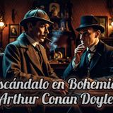 Escándalo en Bohemia - Arthur Conan Doyle - 03 de Sherlock Holmes