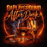 da_playground_after_dark_radio_show