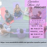 Don't Ask What Is Wrong, Ask What Is Right