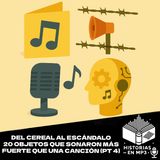 Del cereal al escándalo: 20 objetos que sonaron más fuerte que una canción (Parte 4)