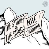 The Stories and the Songs – Nae Pasarán!