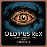 Oedipus Rex: The Tragic Fate of a King | Part II