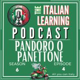 PANDORO O PANETTONE - ITALIAN PODCAST - ITALIA ITALIANI E ITALIANERIE 🎙🎧