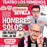 Focos a escena: 'Dos hombres solos, sin punto com... ni ná'