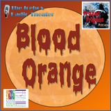 Frozen Frights: The Winter Warlock presents: "Blood Orange"