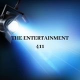 The Entertainment 411 (7/30/20)