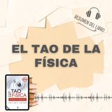 EL TAO DE LA FÍSICA 📗 Resumen del Libro - Ideas Clave de FRITJOF CAPRA (Baja tu PDF📥)