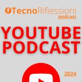 Youtube e Podcast