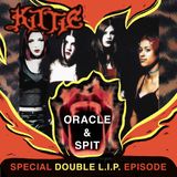 #EP1115 KITTIE "Spit" / "Oracle" Double Feature with Fallon Bowman & Morgan Lander