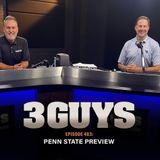3 Guys Before The Game - Penn State Preview (Episode 483)