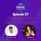 The Image Connection Show: Episode 27 - Mastering Your Image Advantage