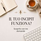 COME SCRIVERE UN BUON INCIPIT: LA PRIMA RIGA DEVE MERITARSI LA SECONDA - Il Mestiere di Raccontare