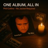 No Jacket Required One Album, All In