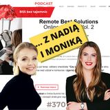 #370 Podsumowanie drugiej edycji Remote Best Solutions on-line Summit z Nadią Harris i Moniką Reszko