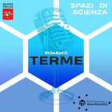 03 Quarta Stagione - Spazi di Scienza - Terme