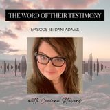 From Religion to Relationship — Conquering Depression, Cycles of Abuse + Disordered Eating Through Intimacy With Jesus | Dani Adams