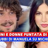 Uomini e Donne, Puntata Di Oggi: I Dubbi Di Manuela Su Michele!