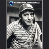 Roberto Gomez Bolaños Biografía 131 de Personajes Universales por Carlos Laya