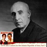 HwtS 288: Context for the Islamic Republic of Iran, Part 5