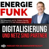Digitalisierung und Netz sind Partner - E&M Energiefunk der Podcast für die Energiewirtschaft