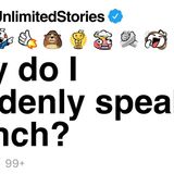 Why do I suddenly speak French