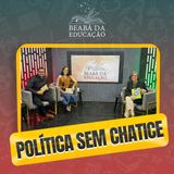 Como entender política (sem precisar escolher um lado) | #10 | Beabá da Educação