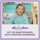 Off the Hamster Wheel with Christine Gunderson