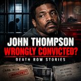 John Thompson: Wrongly Convicted? | Death Row Stories Full Documentary | True Crime