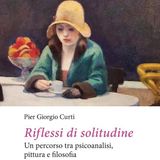 Pier Giorgio Curti "Riflessi di solitudine"