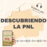 DESCUBRIENDO LA PNL 📗 Resumen del Libro - Ideas Clave de DR. CUPERTINO C. (Baja tu PDF📥)
