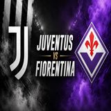 Juventus-Fiorentina- orari e dove vederla in streaming