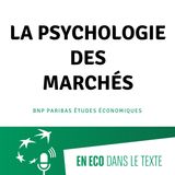 #03 - La psychologie des marchés