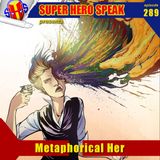 #289: Metaphorical Her