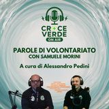 Parole di Volontariato - con Samuele Morini - Ep.3